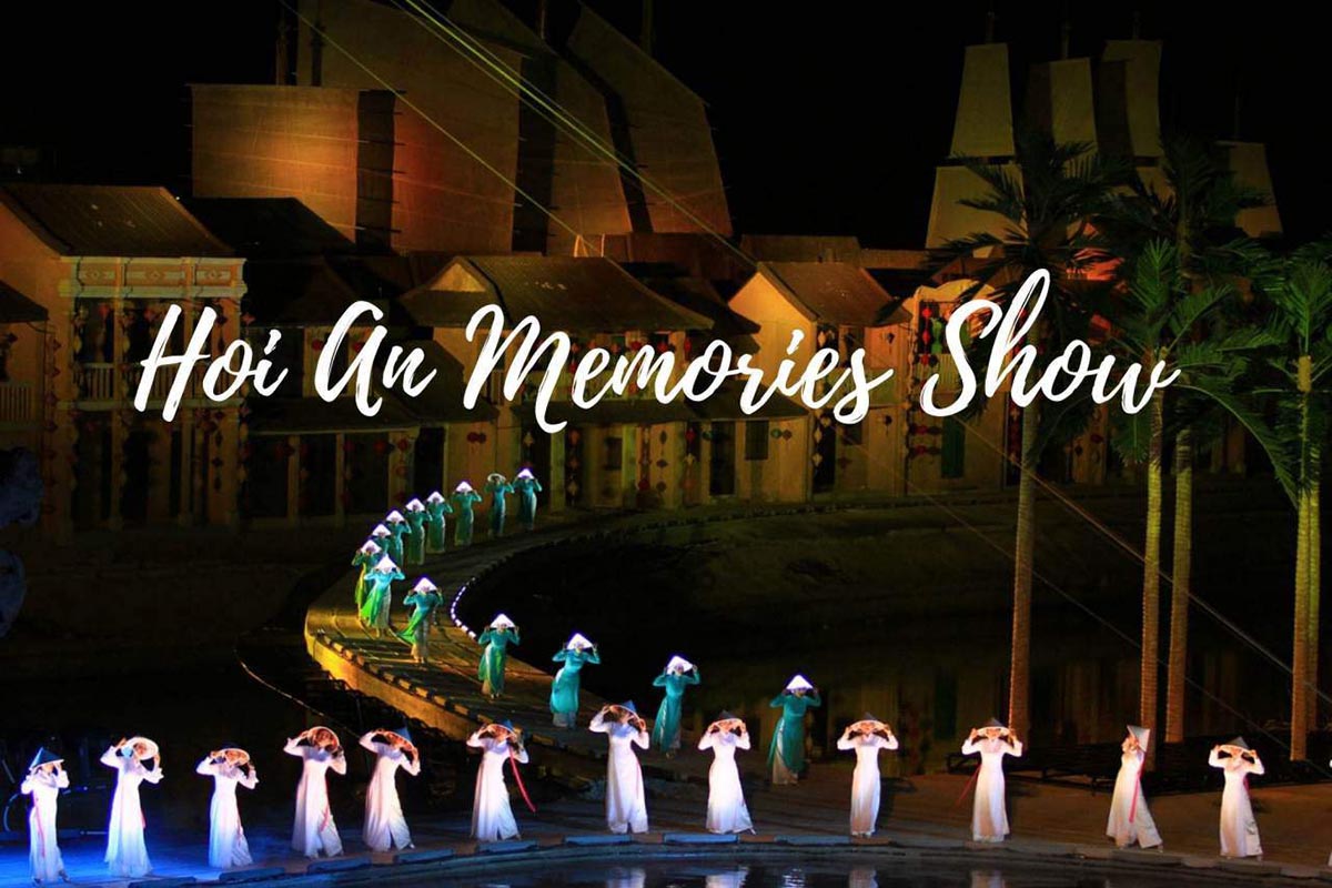 Hoi An Memories Show: Explore A Cultural Feast